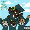 Cap and Gown Music album lyrics, reviews, download