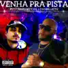 Venha Pra Pista (feat. Daniel Leito) - Single album lyrics, reviews, download