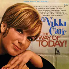 The Way of Today! by Vikki Carr album reviews, ratings, credits
