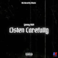 Listen Carefully - Single by Young AKA album reviews, ratings, credits