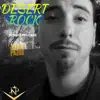 Desert Rock - Single album lyrics, reviews, download