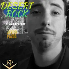 Desert Rock - Single by Javier Pazos album reviews, ratings, credits