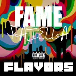 Flavors - Single by Fame Faiella album reviews, ratings, credits
