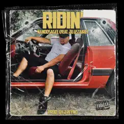 Ridin' (feat. Ju Astaire) - Single by Nandosagee album reviews, ratings, credits