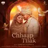 Chhaap Tilak (feat. Rahul Vaidya & Palak Muchhal) - Single album lyrics, reviews, download