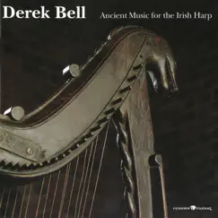 Ancient Music For The Irish Harp by Derek Bell album reviews, ratings, credits