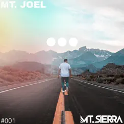 Mt. Joel - Single by Mt. Sierra album reviews, ratings, credits
