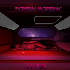 Scream N Dream Song Lyrics