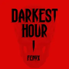 Darkest Hour I (Halloween Freestyle) - Single by Fenyx album reviews, ratings, credits