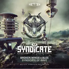 Syndicate of Rave (Official Syndicate 2021 Anthem) - Single by Broken Minds & Alee album reviews, ratings, credits