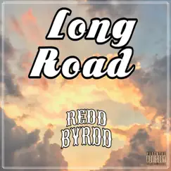 Long Road - Single by Redd Byrdd album reviews, ratings, credits