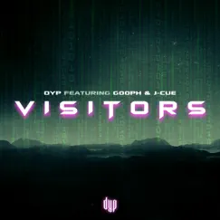 Visitors (feat. Gooph & J-Cue) Song Lyrics