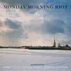 Monday Morning Riot album lyrics, reviews, download
