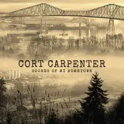Sounds of My Hometown - Single by Cort Carpenter album reviews, ratings, credits