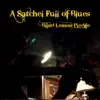 A Satchel Full of Blues album lyrics, reviews, download