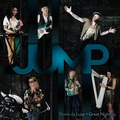 Jump - Single by Rome Da Luce & Great Highway album reviews, ratings, credits