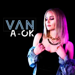 A-Ok - Single by VAN album reviews, ratings, credits