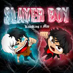 Slayer Boy (feat. Kivo King) - Single by Mao album reviews, ratings, credits