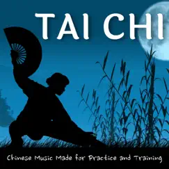 Tai Chi, Chinese Music Made for Practice and Training by Chinese Chamber Ensemble, Chinese Relaxation and Meditation & Chinese Playlists album reviews, ratings, credits