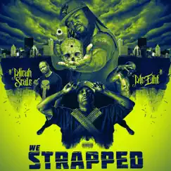 We Strapped (feat. MC EIHT) Song Lyrics
