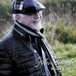 The Look of Love - EP by John Frosch album reviews, ratings, credits