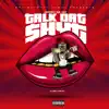 Talk Dat $hyt (I like t'talk) - Single album lyrics, reviews, download