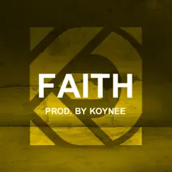 Faith - Single by Koynee Beats album reviews, ratings, credits