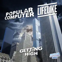 Getting High - EP by Popular Computer & Lifelike album reviews, ratings, credits