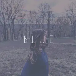 Blue - Single by Ruby West album reviews, ratings, credits