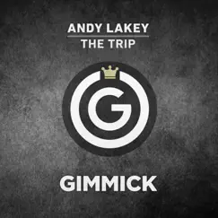 The Trip - Single by Andy Lakey album reviews, ratings, credits