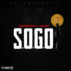 S.O.G.O - Single by Silent, dopesmoke & 67 album reviews, ratings, credits