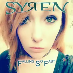Falling so Fast - Single by Syren album reviews, ratings, credits
