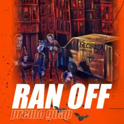 Ran Off (feat. 6ig Slim) Song Lyrics