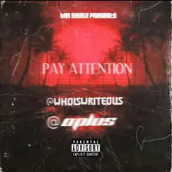 PAY ATTENTION (feat. MR WRITE) - Single by OPlus album reviews, ratings, credits