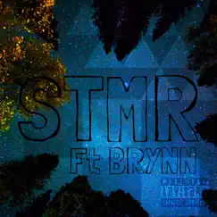 Stmr (feat. Brynn) Song Lyrics