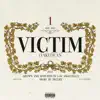 Victim (feat. 1TakeQuan) - Single album lyrics, reviews, download