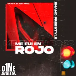 Me Fui En Rojo - Single by Enano Freestyle album reviews, ratings, credits