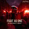 Fight As One - Single album lyrics, reviews, download