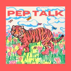 Pep Talk Song Lyrics