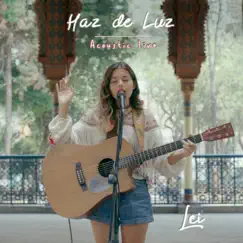 Haz de Luz (Acoustic Live) Song Lyrics