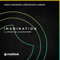 Imagination - Single by Vasily Goodkov, Ann Polsh & Lessya album reviews, ratings, credits