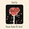 Don't Go (feat. Jerm) - Single album lyrics, reviews, download