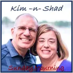 Sunday Mourning - Single by Kim n Shad album reviews, ratings, credits