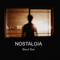 Nostalgia - EP by Band Star album reviews, ratings, credits