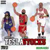 Tesla Stocks (feat. Icewear Vezzo) - Single album lyrics, reviews, download