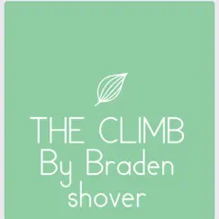 The Climb - Single by Braden shover album reviews, ratings, credits