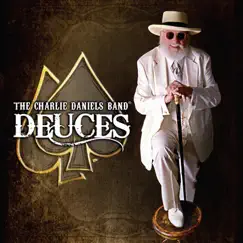 Deuces by The Charlie Daniels Band album reviews, ratings, credits
