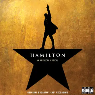 Hamilton: An American Musical (Original Broadway Cast Recording) by Lin-Manuel Miranda, Leslie Odom, Jr., Phillipa Soo, Daveed Diggs & Christopher Jackson album download