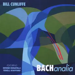 Bachanalia by Bill Cunliffe album reviews, ratings, credits