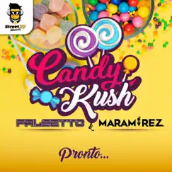 Candy Kush - Single by Falsetto & Maramirez album reviews, ratings, credits